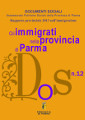 Gli immigrati nella provincia di Parma nel 2013