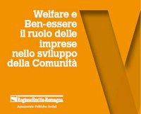 Welfare e Ben-essere: il ruolo delle imprese nello sviluppo della comunità in Emilia- Romagna