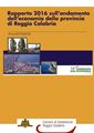 Rapporto sull’economia della provincia di Reggio Calabria Rapporto sull’economia della provincia di Reggio Calabria