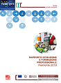 L’istruzione e la formazione professionale in Piemonte L’istruzione e la formazione professionale in Piemonte