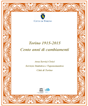 Torino 1915-2015 Cento anni di cambiamenti Torino 1915-2015 Cento anni di cambiamenti