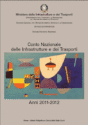 Conto Nazionale delle infrastrutture e dei trasporti - Anni 2011-2012