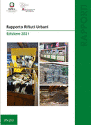 Rapporto Rifiuti urbani - Edizione 2021 Rapporto Rifiuti urbani - Edizione 2021