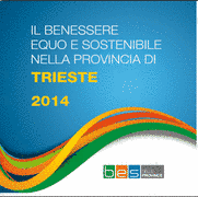Il benessere equo e sostenibile nella provincia di Trieste Il benessere equo e sostenibile nella provincia di Trieste