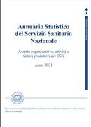 Annuario statistico del Servizio sanitario nazionale 2021 Annuario statistico del Servizio sanitario nazionale 2021