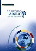 Rapporto statistico del Veneto, percorsi di crescita. Anno 2014
