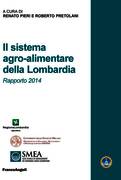 Il sistema agroalimentare della Lombardia Il sistema agroalimentare della Lombardia