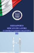 Rapporto sul mercato del lavoro e contrattazione collettiva 2021 Rapporto sul mercato del lavoro e contrattazione collettiva 2021