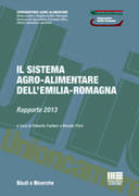Il sistema agro-alimentare dell’Emilia-Romagna nel 2013 Il sistema agro-alimentare dell’Emilia-Romagna nel 2013