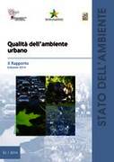 Rapporto Qualità dell'ambiente urbano 2014 Rapporto Qualità dell'ambiente urbano 2014