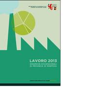Lavoro 2013, l'occupazione in provincia di Mantova Lavoro 2013, l'occupazione in provincia di Mantova