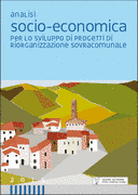 I progetti di riorganizzazione sovra comunale in Friuli-Venezia Giulia I progetti di riorganizzazione sovra comunale in Friuli-Venezia Giulia