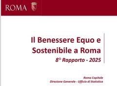 Il Benessere equo e sostenibile a Roma- 2025 Il Benessere equo e sostenibile a Roma- 2025