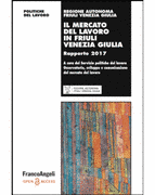 Il mercato del lavoro in Friuli-Venezia Giulia Il mercato del lavoro in Friuli-Venezia Giulia