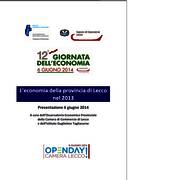 L’economia della provincia di Lecco nel 2013 L’economia della provincia di Lecco nel 2013