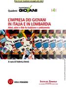 L’impresa dei giovani in Italia e in Lombardia L’impresa dei giovani in Italia e in Lombardia
